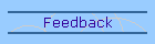 Feedback